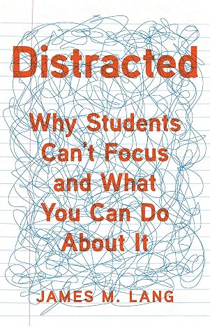 AFC Book Study: Distracted: Why Students Can’t Focus and What You Can Do About It